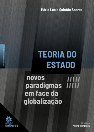 Teoria do estado: novos paradigmas em face da globalização - E-Books