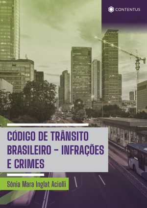 CÓDIGO DE TRÂNSITO BRASILEIRO - INFRAÇÕES E CRIMES