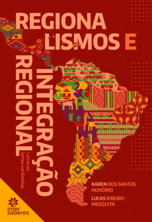 Regionalismos e integração regional: leituras latino-caribenhas